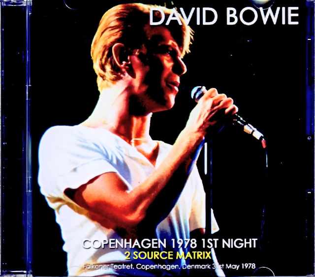 David Bowie デヴィッド・ボウイ/Denmark 1978 2Source Matrix Edition