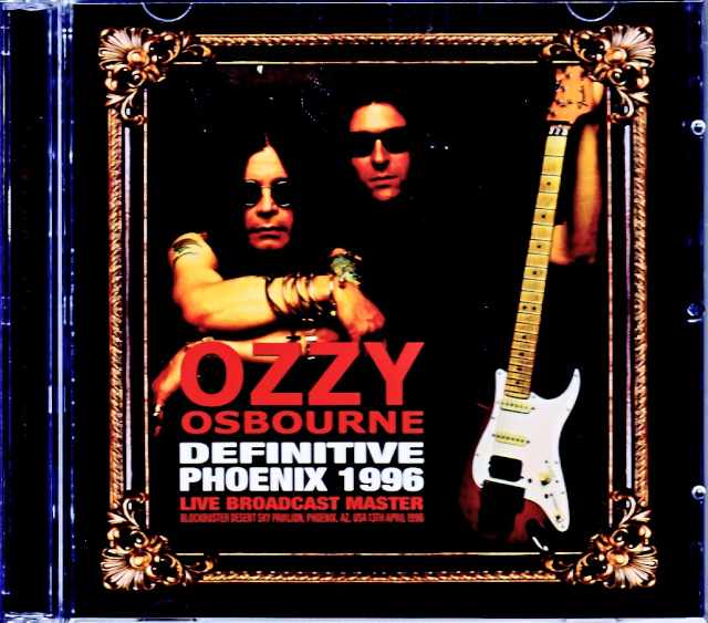 Ozzy Osbourne オジー・オズボーン/AZ,USA 1996 Complete Upgrade & more