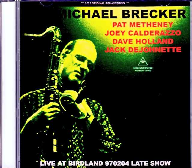 Michael Brecker Pat Metheney,Dave Holland,Jack DeJohnette マイケル・ブレッカー/NY,USA 1997 Late Show Complete