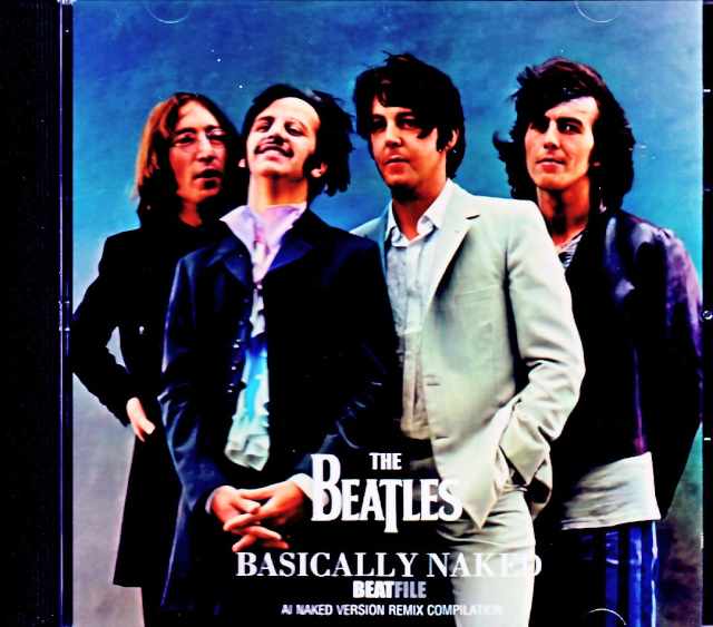 Beatles ビートルズ/Basically Naked Recreate AI Stereo Remix Compiled