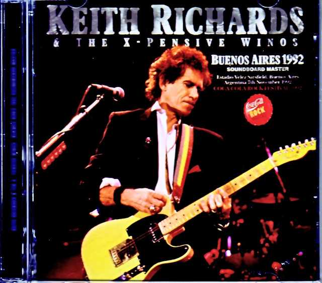 Keith Richards and the X-Pensive Winos キース・リチャード/Argentina 1992 Soundboard Edition