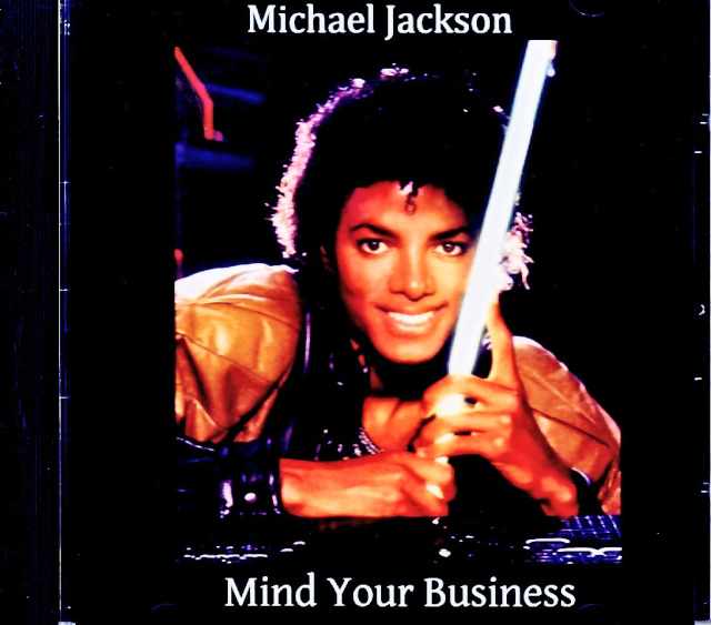 Michael Jackson マイケル・ジャクソン/Mind your Business