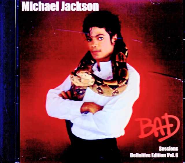 Michael Jackson マイケル・ジャクソン/Bad Sessions Vol.6