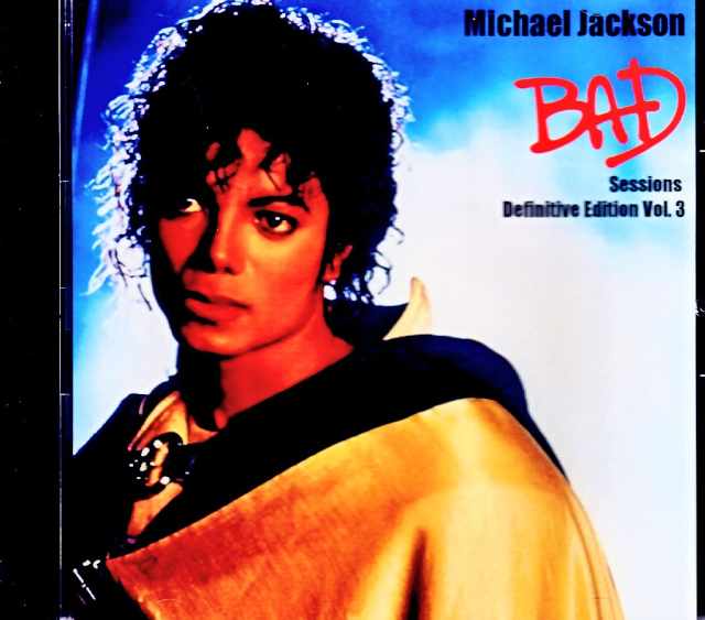 Michael Jackson マイケル・ジャクソン/Bad Sessions Vol.3