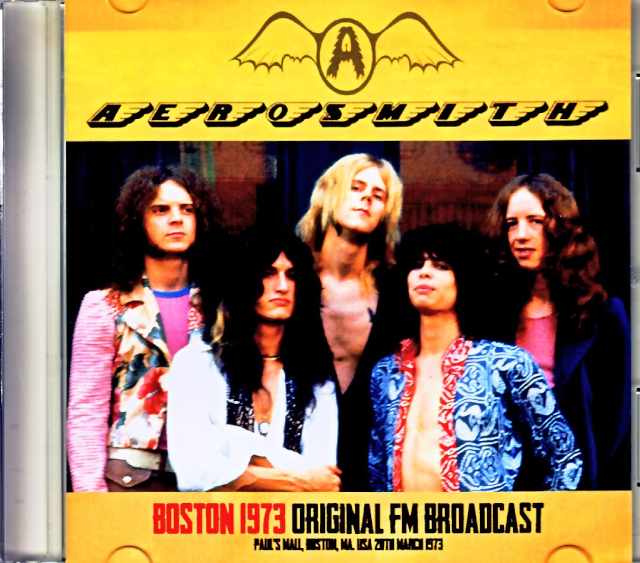 Aerosmith エアロスミス/MA,USA 1973 Complete FM Broadcast Edition