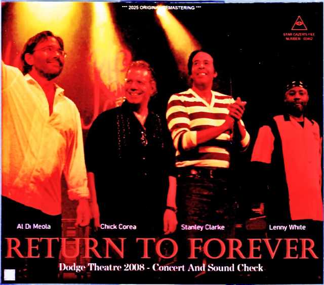Return to Forever Chick Corea リターン・トゥー・フォーエヴァー リック・コリア/AZ,USA 2008 & more