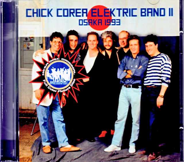 Chick Corea Elektric Band II リック・コリア/Osaka,Japan 1993
