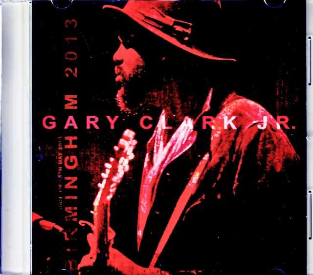 Gary Clark Jr. ゲイリー・クラーク・ジュニア/England,UK 2013 Complete