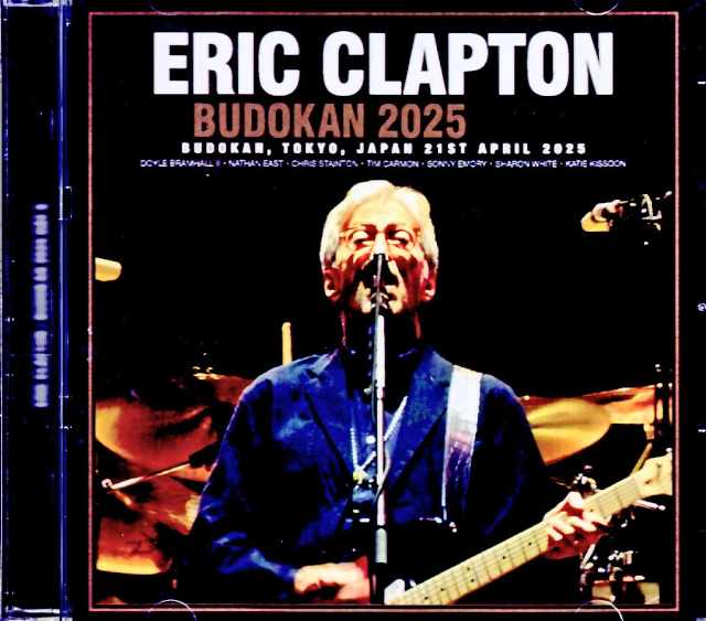 Eric Clapton エリック・クラプトン/Tokyo,Japan 4.21.2025 Complete