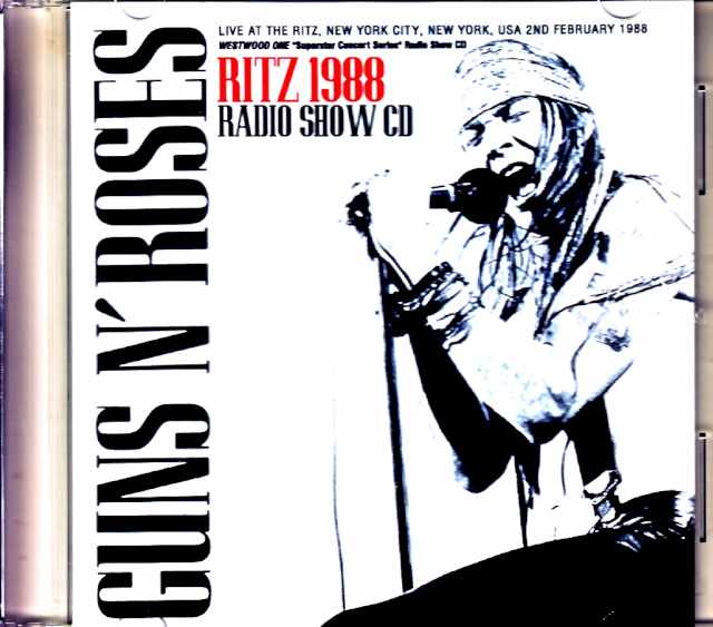 Guns N' Roses ガンズ・アンド・ローゼス/NY,USA 1988 & more Radio Show Soundboard Edition