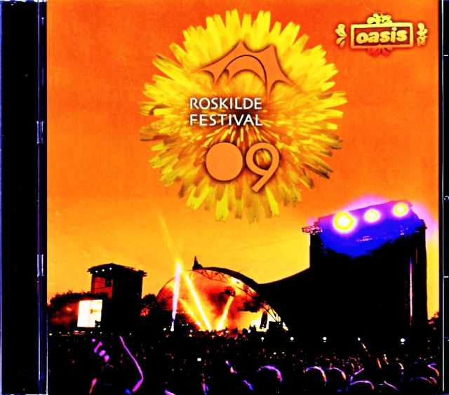 Oasis オアシス/ロスキレ・フェスティバル 2009・完全版 Denmark 2009 Complete & more