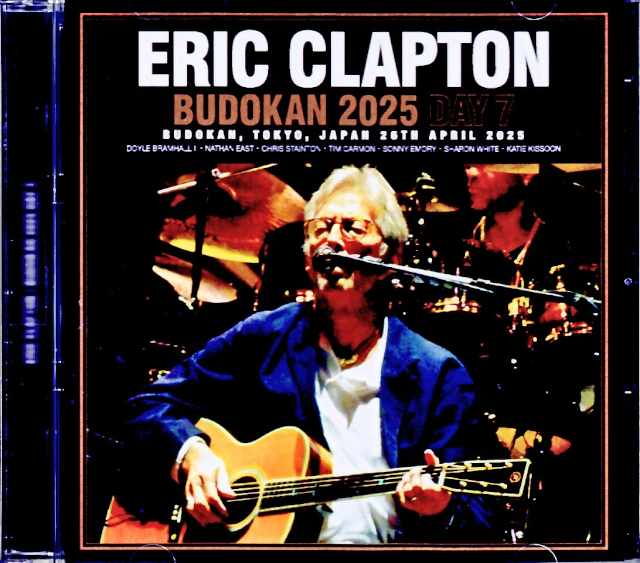 Eric Clapton エリック・クラプトン/Tokyo,Japan 4.26.2025 Complete