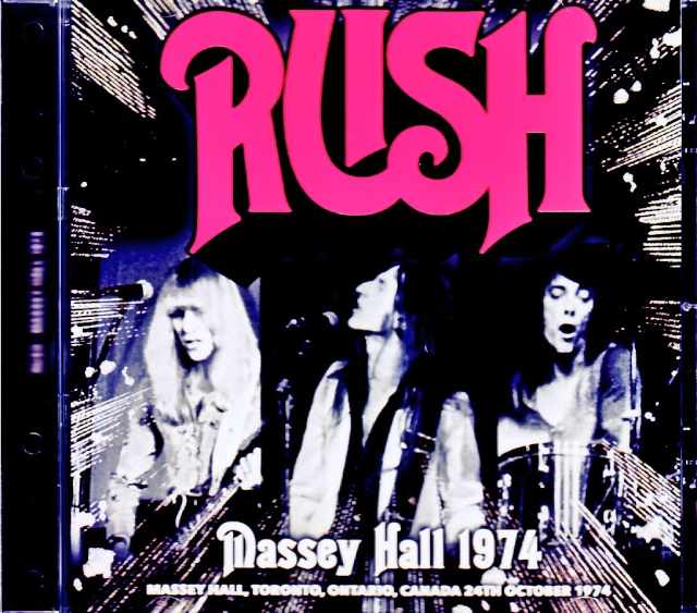 Rush ラッシュ/Canada 1974 Complete 2Source Edition