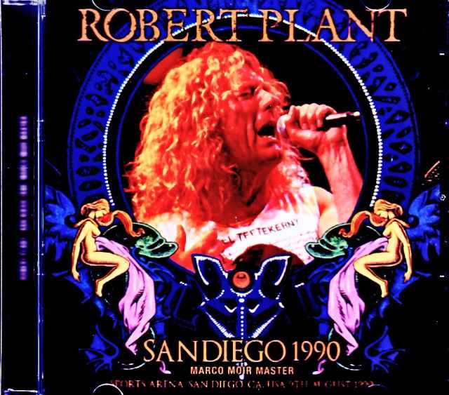 Robert Plant ロバート・プラント/CA,USA 8.9.1990 Marco Moir Master Edition