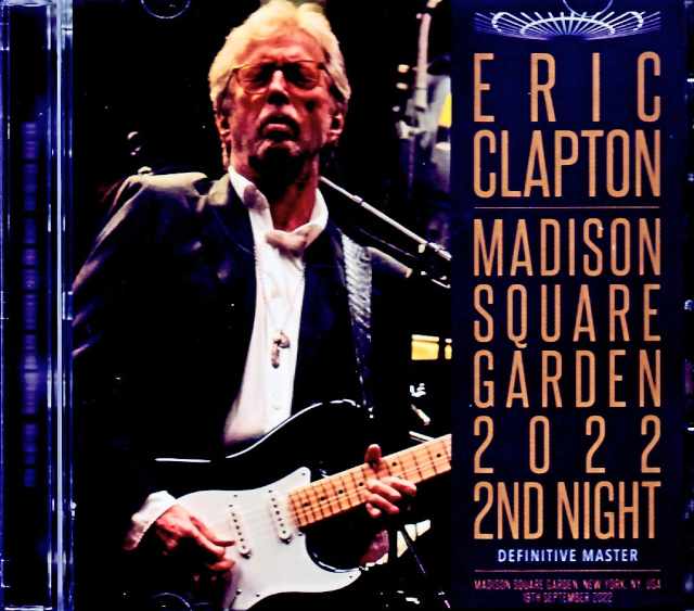 Eric Clapton エリック・クラプトン/NY,USA 09.19.2022 Complete