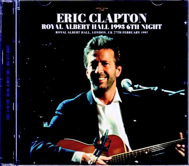 Eric Clapton エリック・クラプトン/London,UK 02.27.1993 Complete DAT Master Edition