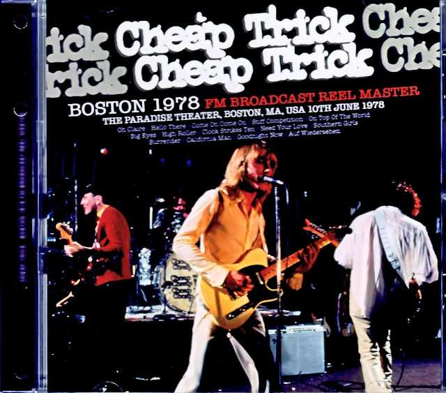 Cheap Trick チープ・トリック/MA,USA 06.10.1978 Complete FM Broadcast Reel Master Edition