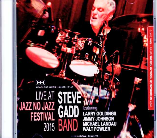 Steve Gadd Band Michael Landau スティーヴ・ガッド マイケル・ランドウ/Switzerland 2015 Soundboard Edition