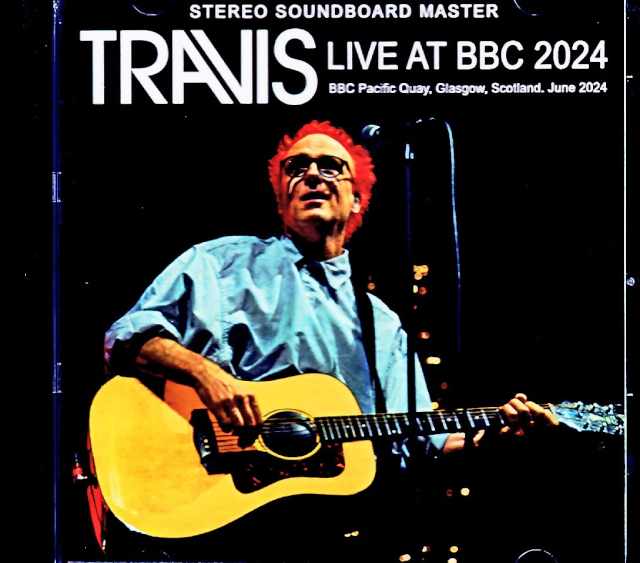 Travis トラヴィス/Scotland,UK 2024 Complete Soundboard Edition