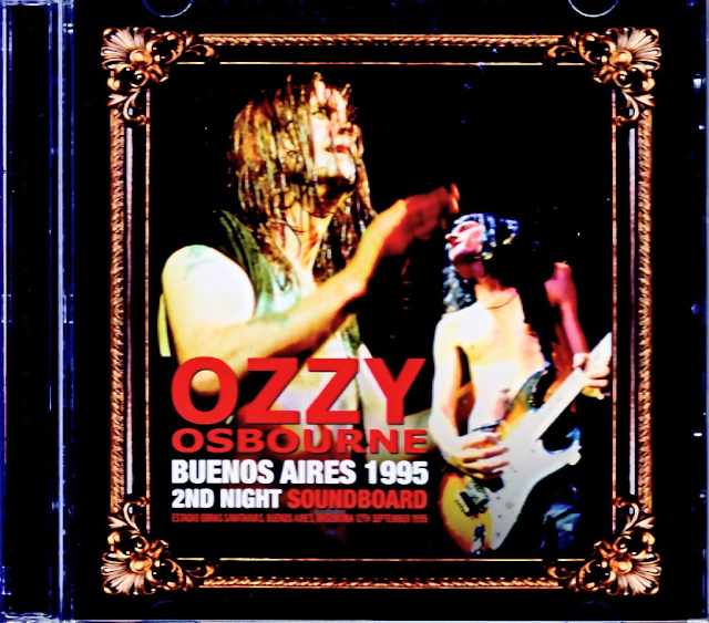 Ozzy Osbourne オジー・オズボーン/Argentina 09.12.1995 Complete Soundboard Edition & more