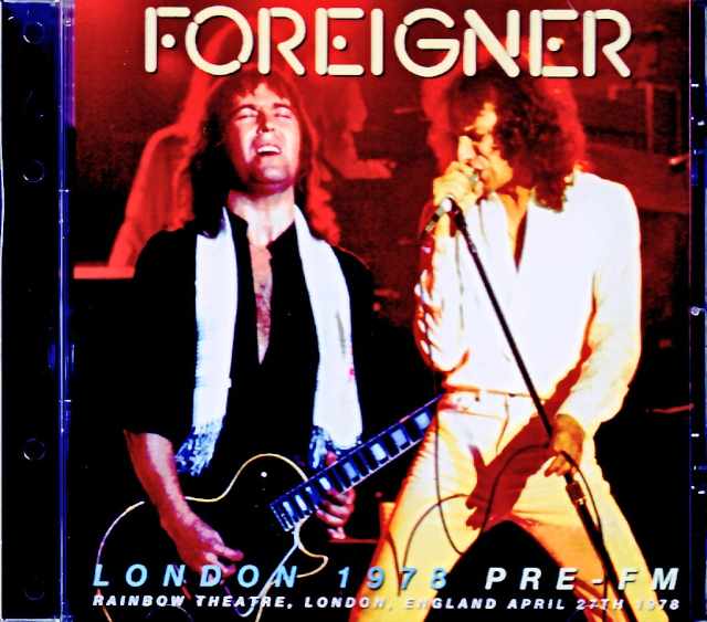Foreigner フォリナー/London,UK 04.27.1978 FM Broadcast Edition