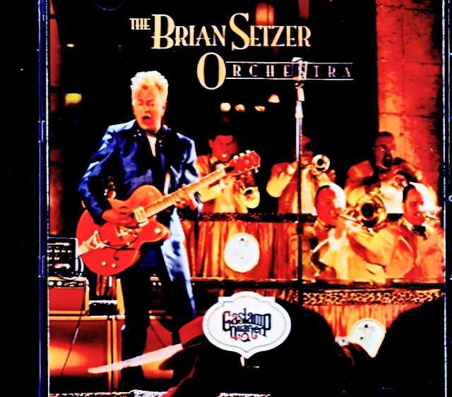 Brian Setzer Orchestra ブライアン・セッツァー/CA,USA 09.11.1995