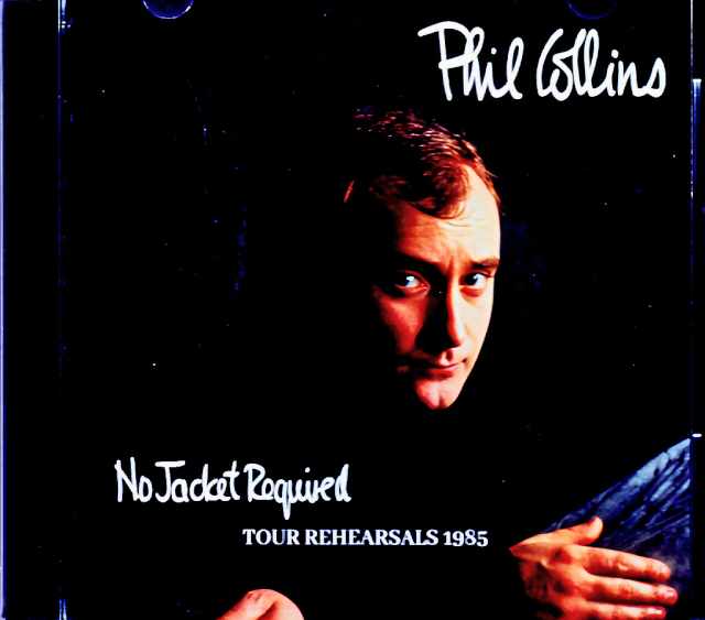 Phil Collins フィル・コリンズ/England,UK 1985 2Days Rehearsals Soundboard Edition
