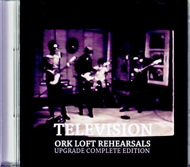 Television テレヴィジョン/NY,USA 1974 Rehearsals Complete & more