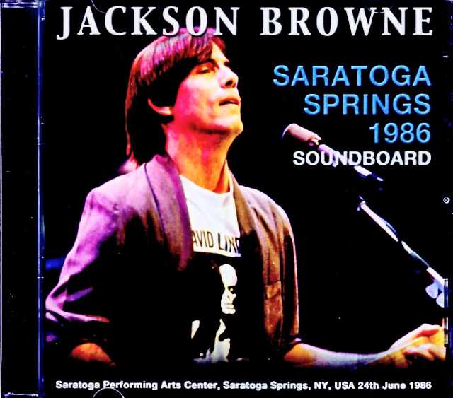Jackson Browne ジャクソン・ブラウン/NY,USA 06.24.1986 Soundboard Edition