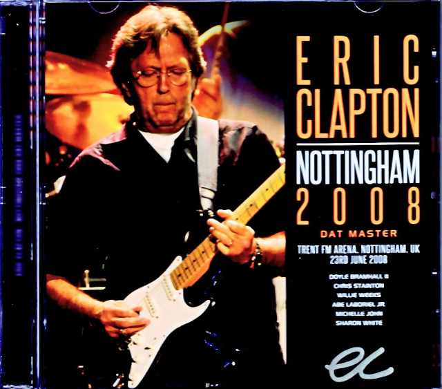 Eric Clapton エリック・クラプトン/England,UK 06.23.2008 Complete DAT Master Edition