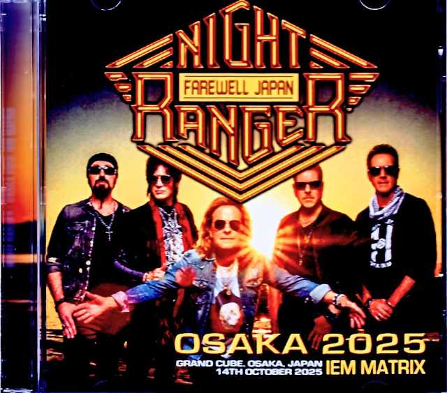 Night Ranger ナイト・レンジャー/Osaka,Japan 10.14.2025 Complete IEM Matrix Edition & more