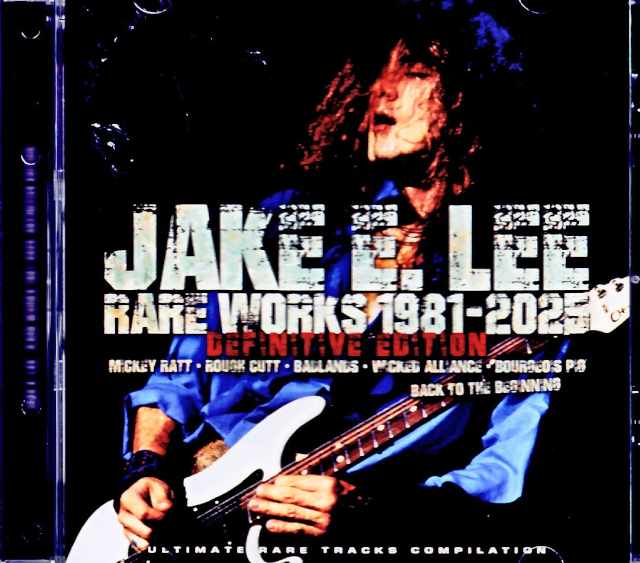 Jake E. Lee ジェイク・Ｅ・リー/Ultimate Rare Tracks Compilation 1981-2025 Upgrade