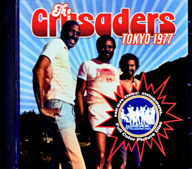 Crusaders クルセイダーズ/Tokyo,Japan 07.17.1977 Broadcast Edition