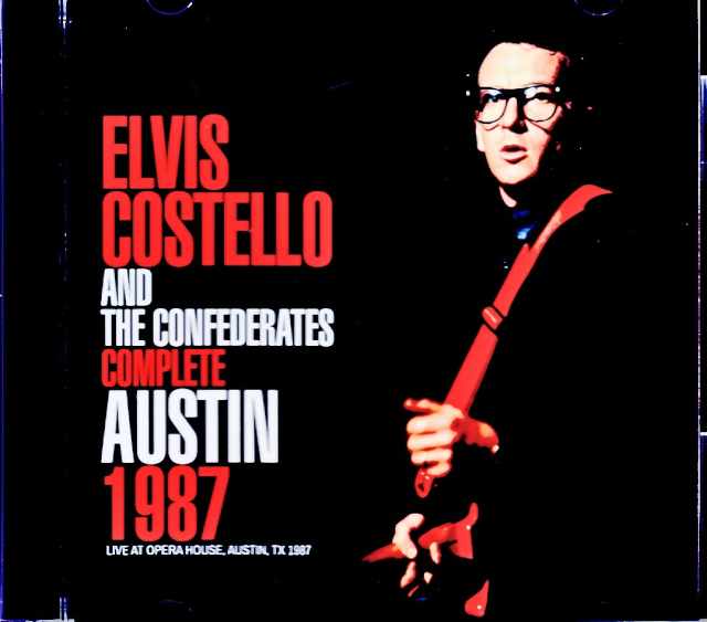 Elvis Costello and the Comfederates エルヴィス・コステロ/TX,USA 11.10.1987 Complete Soundboard Edition