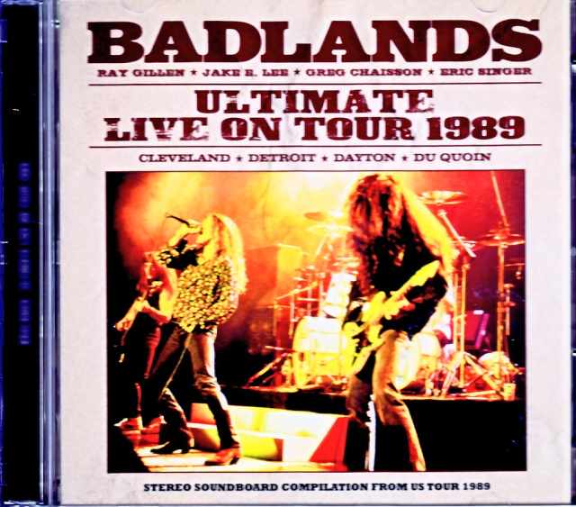 Badlands Jake E. Lee バッドランズ ジェイク・E・リー/North America Tour 1989 Soundboard Edition