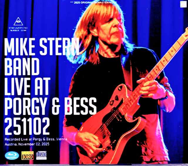 Mike Stern Band マイク・スターン/Austria 2025 Soundboard Edition & more