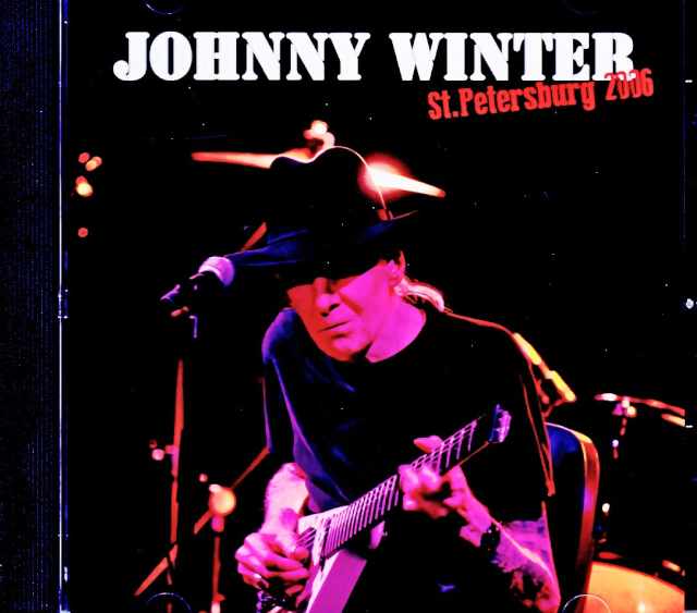 Johnny Winter ジョニー・ウィンター/FL,USA 12.07.2006 Complete Soundboard Edition