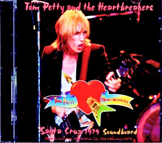 Tom Petty and the Heartbreakers トム・ペティ/CA,USA 07.24.1979 Soundboard Edition