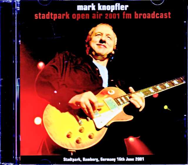 Mark Knopfler マーク・ノップラー/Germany 06.16.2001 FM Broadcast Edition