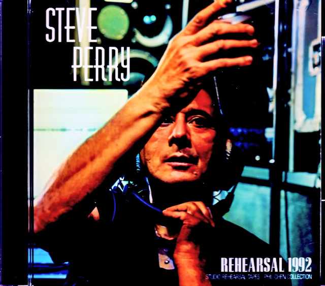 Steve Perry スティーヴ・ペリー/Rehearsal at Unknown Location 1992