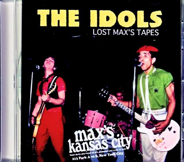 Idols アイドルズ/NY,USA 1978 Complete