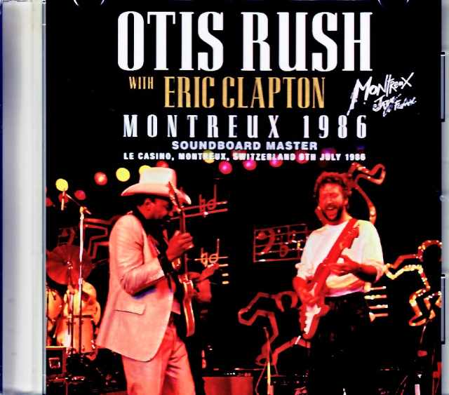 Otis Rush Eric Clapton オーティス・ラッシュ エリック・クラプトン/Switzerland 1986