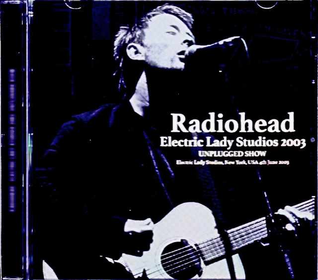 Radiohead レディオヘッド/NY,USA 06.04.2003 Complete Soundboard Edition