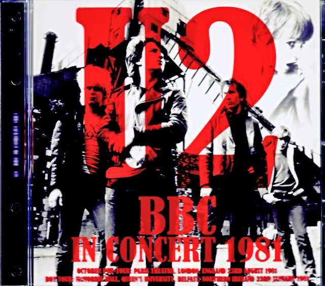 U2 ユーツー/London,UK 1981 & more Soundboard Edition