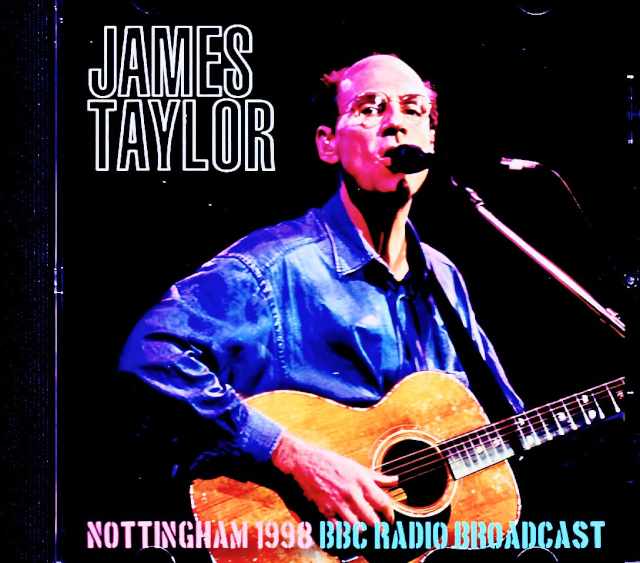 James Taylor ジェームス・テイラー/England,UK 02.03.1998 Radio Broadcast Edition