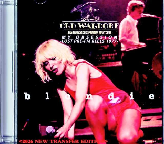 Blondie ブロンディ/CA,USA 1977 Complete 2Shows FM Broadcast Edition