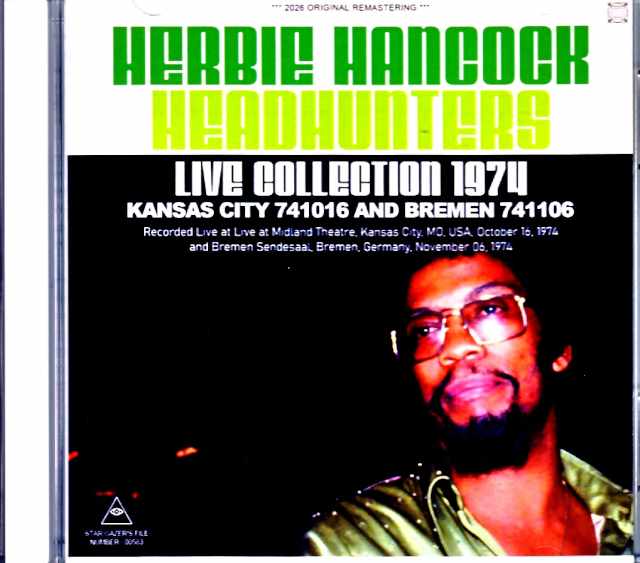 Herbie Hancock Headhunters ハービー・ハンコック/MO,USA 11.06.1974 Soundboard Edition & more