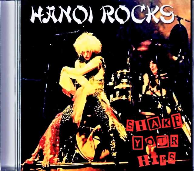 Hanoi Rocks ハノイ・ロックス/London,UK 10.31.1982