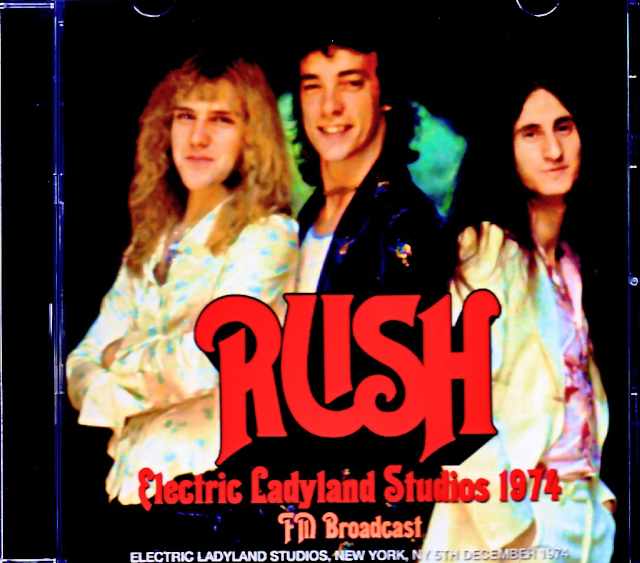 Rush ラッシュ/NY,USA 12.05.1974 FM Broadcast Edition & more