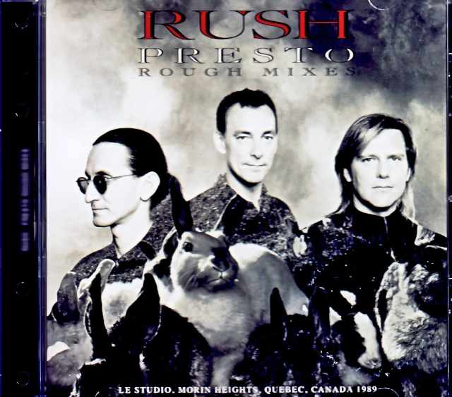 Rush ラッシュ/Presto Rough Mix Demos